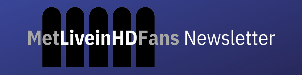 Met Live in HD Fans Newsletter Header Graphic
